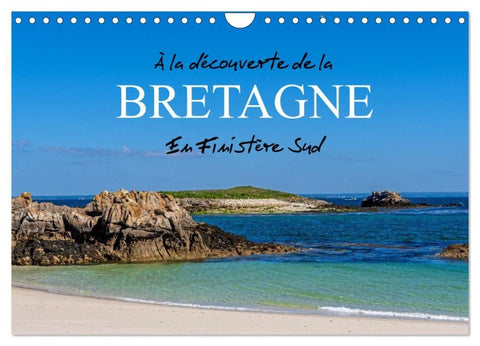 À la découverte de la Bretagne - En Finistère Sud (Calendrier mural 2027 DIN A4 vertical), CALVENDO calendrier mensuel
