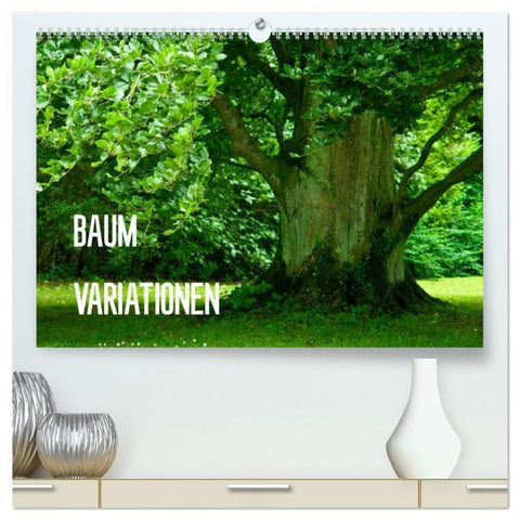Baum-Variationen (hochwertiger Premium Wandkalender 2026 DIN A2 quer), Kunstdruck in Hochglanz