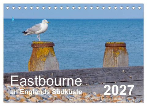 Eastbourne an Englands Südküste (Tischkalender 2027 DIN A5 quer), CALVENDO Monatskalender