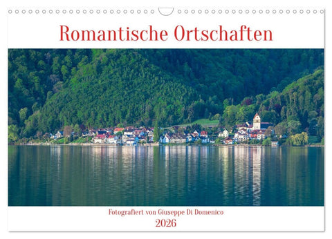 Romantische Ortschaften (Wandkalender 2026 DIN A3 quer), CALVENDO Monatskalender