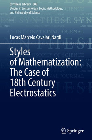 Styles of Mathematization: The Case of 18th Century Electrostatics