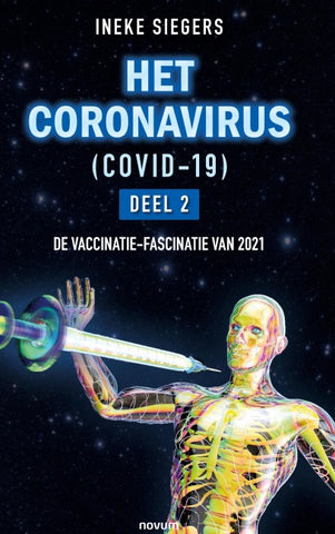 HET CORONAVIRUS (COVID-19) - Deel 2