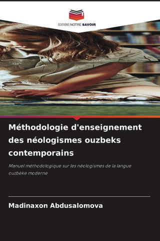 Méthodologie d'enseignement des néologismes ouzbeks contemporains