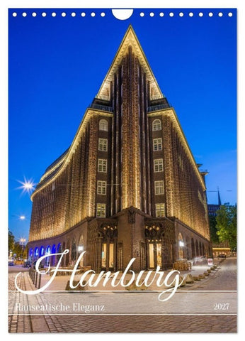 Hamburg - Hanseatische Eleganz (Wandkalender 2027 DIN A4 hoch), CALVENDO Monatskalender