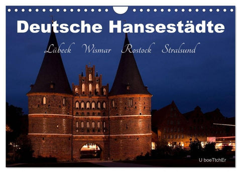 Deutsche Hansestädte - Lübeck Wismar Rostock Stralsund (Wandkalender 2027 DIN A4 quer), CALVENDO Monatskalender