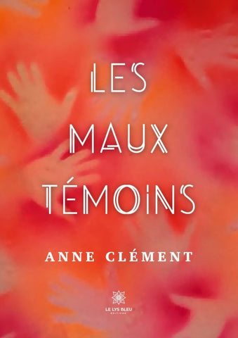 Les maux témoins