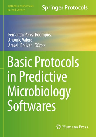 Basic Protocols in Predictive Microbiology Softwares