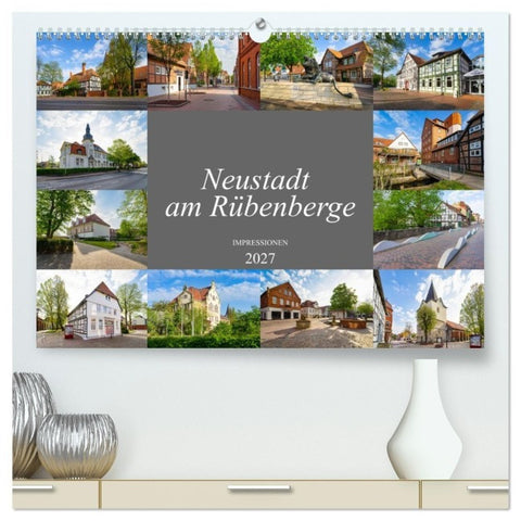 Neustadt am Rübenberge Impressionen (hochwertiger Premium Wandkalender 2027 DIN A2 quer), Kunstdruck in Hochglanz