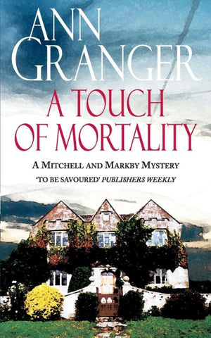 A Touch of Mortality (Mitchell & Markby 9)