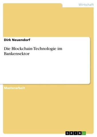 Die Blockchain-Technologie im Bankensektor