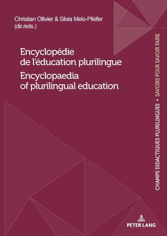 Encyclopédie de l’éducation plurilingue / Encyclopaedia of plurilingual education