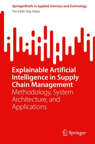 Explainable Artificial Intelligence in Supply Chain Management