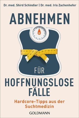 Abnehmen für hoffnungslose Fälle