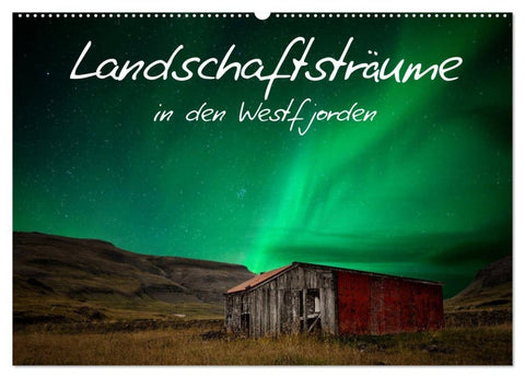 Landschaftsträume in den Westfjorden (Wandkalender 2027 DIN A2 quer), CALVENDO Monatskalender
