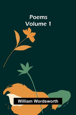 Poems, Volume 1