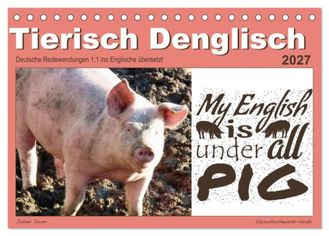 Tierisch Denglisch (Tischkalender 2027 DIN A5 quer), CALVENDO Monatskalender