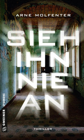 Sieh ihn nie an