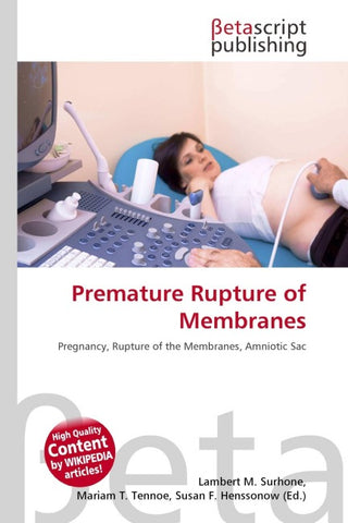 Premature Rupture of Membranes