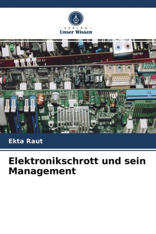 Elektronikschrott und sein Management