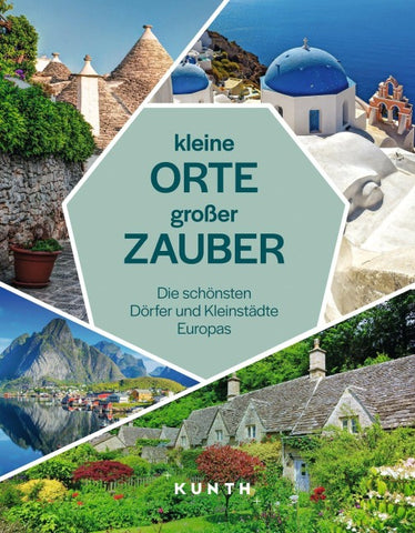 KUNTH Kleine Orte, großer Zauber