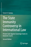The State Immunity Controversy in International Law