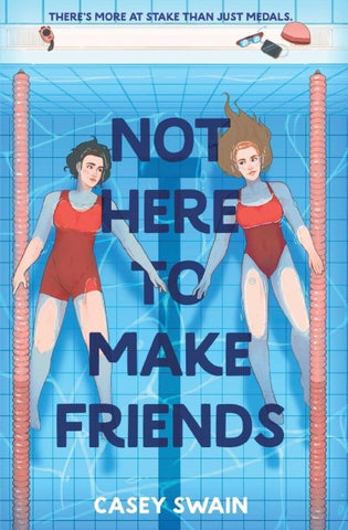 Not Here to Make Friends