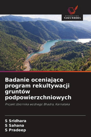 Badanie oceniaj¿ce program rekultywacji gruntów podpowierzchniowych