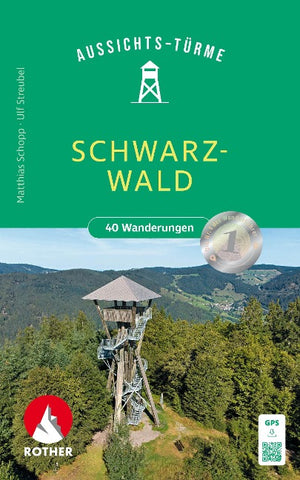 ROTHER Wanderbuch Aussichtstürme Schwarzwald