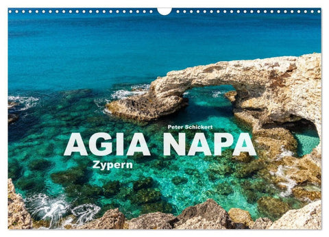 Agia Napa - Zypern (Wandkalender 2027 DIN A3 quer), CALVENDO Monatskalender