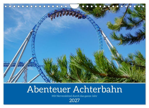 Abenteuer Achterbahn (Wandkalender 2027 DIN A4 quer), CALVENDO Monatskalender