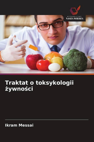 Traktat o toksykologii ¿ywno¿ci