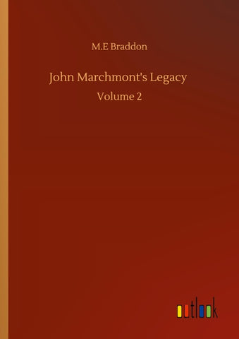 John Marchmont's Legacy