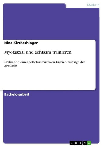 Myofaszial und achtsam trainieren