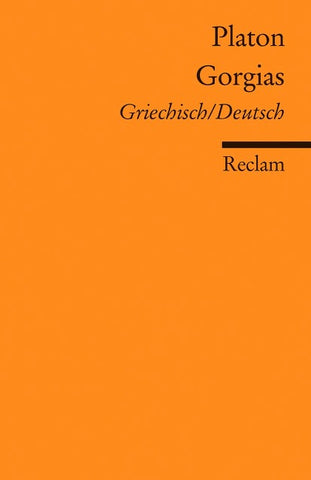 Gorgias. Griechisch/Deutsch
