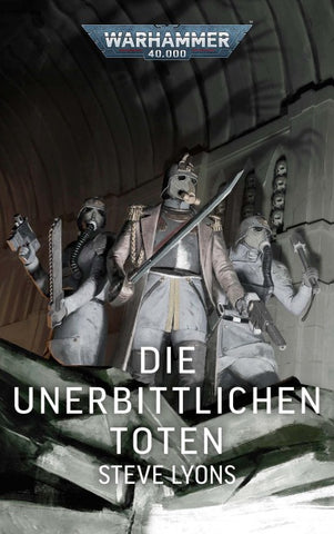 Warhammer 40.000 - Die unerbittlichen Toten