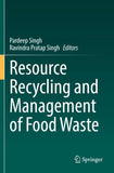 Resource Recycling and Management of Food Waste