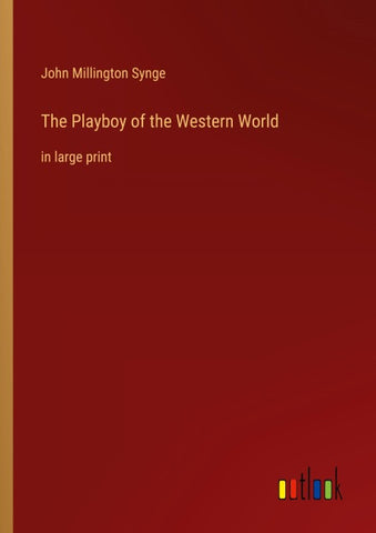 The Playboy of the Western World