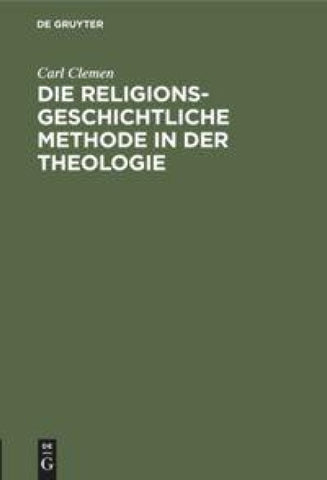 Die religionsgeschichtliche Methode in der Theologie