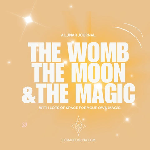 The Womb The Moon & the Magic