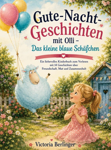 Gute-Nacht-Geschichten mit Olli - Das kleine blaue Schäfchen