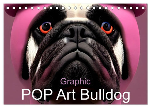 Graphic PoP Art Bulldogge (Tischkalender 2027 DIN A5 quer), CALVENDO Monatskalender