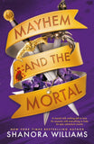 Mayhem and the Mortal