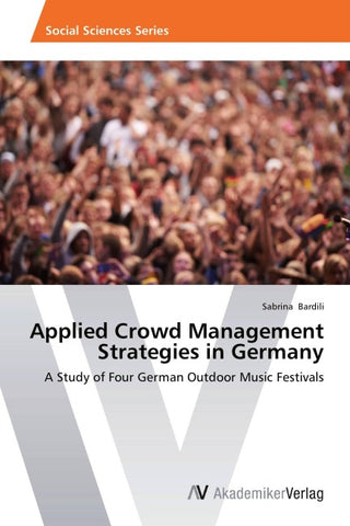 Applied Crowd Management Strategies in Germany