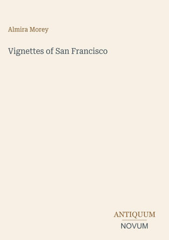 Vignettes of San Francisco