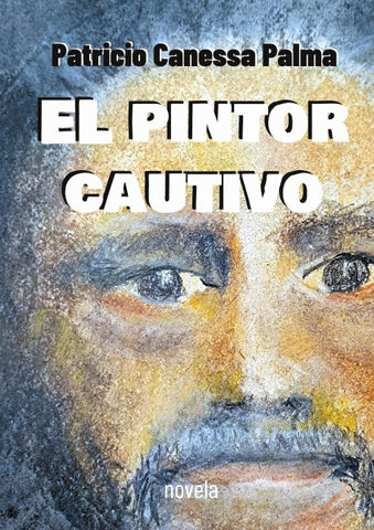 El pintor cautivo