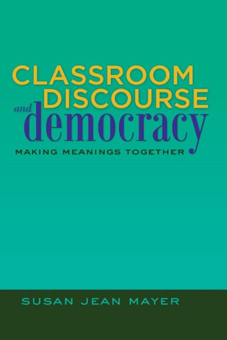 Classroom Discourse and Democracy