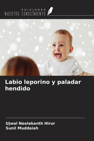 Labio leporino y paladar hendido