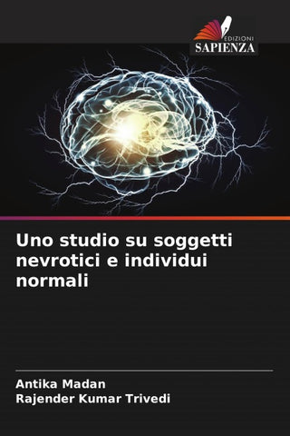 Uno studio su soggetti nevrotici e individui normali
