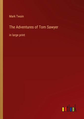 The Adventures of Tom Sawyer
