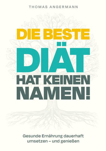 Die beste Diät hat keinen Namen